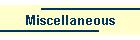 Miscellaneous
